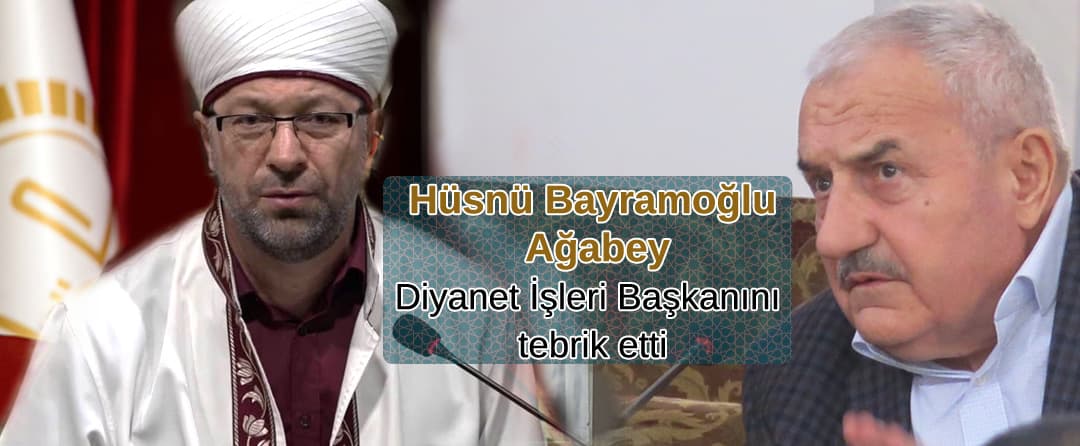 Hüsnü Bayramoğlu Yeni Diyanet İşleri Başkanını Tebrik Etti